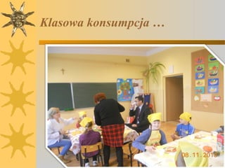 Klasowa konsumpcja …

 