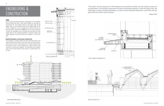 52
Indian Architect & Builder - August 2015
53
CW08
One of the key architectural features of Godrej One is the suspended
glazing framing the atrium. Code named CW08, this has been an
engineering feat. The frameless glazing is 20 meters wide and 38
meters high. In total 90 glass panels, each weighing 450 kg and
2170mm x 3880 mm in size are supported on special alloy rods of
80 mm diameter. Installation of CW08 was one of a kind in India and
it posed fair challenges such as handling and positioning of heavy
weight solid SS rods, balancing aesthetics, structural integrity and
careful handling of the glass which were installed in a very short
time.
Neolith Sunshades on the facade of Godrej One
The sunshades on facade of Godrej One were fabricated using a mild
steel framework and covered on four sides with natural brindle grey
granite. The sourcing of large quantities of uniform quality granite
was difficult; hence it was replaced with a lighter neolith stone
mounted on an aluminum framework. The sunshades lend a pleasant
relief to the all glass façade whilst acting as a shading device for
all floors.
ENGINEERING &
CONSTRUCTION
Indian Architect & Builder - August 2015
SECTION INDICATING DETAILS
ALUMINIUM MULLION
BRACKET
M12X38MM
SS ALEN CSK
(FULL THREADED BOLT)
50X50X2MM
ALUMINIUM TUBE
NEOLITH TILE
DETAIL OF NEOLITH SUNSHADES AT ‘B’
Photo Voltaic Modules
Inclined Metal Rack Mounting
System for PV Panels
Insulation
DETAIL OF SKYLIGHT AT ‘A’
Auditorium
Retail Corridor
A
B
C
LOBBY WALL GLAZING
FALSE CEILING
CENTERLINE COLUMN
DIA 12MM TENSION CABLE
DIA 22MM TENSION CABLE
SPIDER FITTING
(TYPICAL 4 WAY)
DETAIL OF GLAZING AT ‘C’
“The studies into the experience of the building were paralleled by studies into the technical aspects of
its performance. The building incorporates the latest international advances in both the design tools, the
technology to study and model performance, as well as actual building components, in particular exterior
glass wall and climate control systems.”
- Rafael Pelli
 