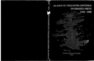 50 anos de orquestra sinfônica em ribeirão preto myrian de souza strambi 1989