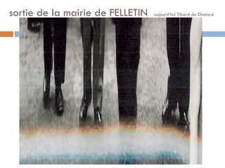 sortie de la mairie de FELLETIN  aujourd’hui Tibord du Chalard 