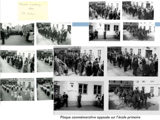 Plaque commémorative apposée sur l’école primaire  