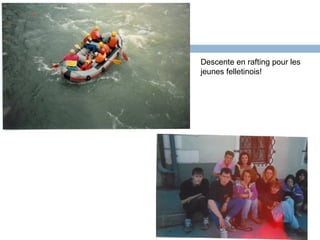 Descente en rafting pour les jeunes felletinois! 