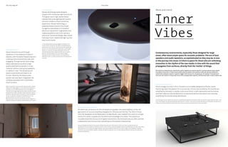 The Inner Edge #4
7/I
Inner Vibes
www.sensai.it
Sensai technology weds designer
objects with interactive light and sound.
This gives rise to high-performance
hybrids that unite lighting with quality
sound to create a unique emotional
experience. Sensai technology, a
patented Italian brand of the Check
Up agency, specialises in innovative
electronic equipment. It generates and
makes possible a new multi-sensory
and multi-functional design idea:lamps
that play music, tables that light up and
play music tracks.
www.iglauk.com
Glauk transmits sound through
vibrations in the material of walls or
objects, with the same frequencies and
creating a sound extremely lively and
engaging.Through exciter technology
Glauk reproduces sound at a high
quality level behind panels or in any
material, without having any speakers
or cables in view.The vibrations are
easily transmitted and have no air
friction. Recently the Glauk audio
system has also been integrated into
surfaces activated with multimedia
touch screens.
La tecnologia Sensai sposa gli oggetti di design con la
luce e il suono interattivo. Ne nascono ibridi altamente
performanti che uniscono l’illuminazione alle qualità del
suono in un’unica esperienza emozionale. La tecnologia
Sensai, un marchio e brevetto dell’italiana Check Up
azienda specializzata in apparati elettronici innovativi,
genera e rende possibile una nuova idea di design
multisensoriale e multifunzionale:una lampada che
diffonde musica, un tavolo che illumina e riproduce brani
musicali.
Glauk trasmette il suono tramite vibrazioni nella materia
delle pareti o degli oggetti, con le medesime frequenze e
creando un suono estremamente vivo e coinvolgente.
Tramite la tecnologia degli exciters, Glauk riproduce audio
di elevatissimo livello qualitativo dietro pannelli o dentro
qualsiasi materiale, senza che restino a vista né speaker
né cavi. Le vibrazioni emesse si trasmettono con una
grande facilità e non soffrono l’attrito con l’aria.
Recentemente il sistema audio Glauk è stato integrato in
superfici attivate con sistema multimediale touch screen.
www.realizzatoridiidee.it
No electrical connection for this Smartphone speaker, the latest addition to the rich
generation of musical amplifiers designed for iPhones and the like.The iTòch Infinity,
from the designers at the Realizzatori di Idee Studio, was created from work on a single
block of fir wood, coupled with the technical knowledge of a luthier.The wood thus
moulded amplifies the sound of digital transmitters like Smartphones, by 30%, and has
a pleasantly harmonious tone, cancelling out the metallic frequencies.
7/IV
Work and trend
Inner
Vibes
Contemporary environments,especially those designed for large
areas,often leave ample space for acoustic problems.The era of loud
speakers and audio repeaters,as sophisticated as they may be,is over.
In this journey into music 3.0 there is space for those who are rethinking
innovation to the rhythm of the new media:in time with the sound that
propagates from surfaces,directly from the‘matter’of things.
Gli ambienti contemporanei, soprattutto quelli progettati per grandi superfici, lasciano spesso ampio spazio
ai problemi d’acustica. E’ finita l’epoca delle casse acustiche e dei ripetitori audio, per quanto sofisticati e
avveniristici potessero essere. In questo viaggio nella musica 3.0, c’è spazio per chi ripensa l’innovazione al
ritmo dei new media:è il tempo del suono che si propaga dalle superfici, direttamente dalla ‘materia’ delle cose.
www.studiolievito.com
Allure vintage, but only in form:Scratch is a turntable designed by Studio Lievito
that brings back the passion for vinyl records.The sounds emitted by the records are
amplified by the body in marble, a structure which is both decorative and functional,
and that hides its internal electronic components while at the same time naturally
amplifying the sounds being reproduced.
Allure vintage ma solo nella forma:Scratch è un giradischi progettato da Studio Lievito che riporta in auge la passione per i vinili,
le cui note vengono riprodotte amplificate dalla scocca in marmo. Una struttura quindi decorativa e funzionale, che cela al suo
interno le componenti elettroniche ed allo stesso tempo amplifica naturalmente il suono riprodotto.
Nessun collegamento elettrico per questo diffusore acustico da smart phone, ultimo nato nella ricca generazione di
amplificatori musicali ideati per iPhone et similia:l’iTòch Infinity, creato dai designer dello studio Realizzatori di Idee, nasce dalla
lavorazione di un unico blocco di legno d’abete, unito alla conoscenza tecnica di un liutaio. Il legno così modellato amplifica
del 30% il suono da emettitori digitali, come gli smartphone appunto, con un timbro piacevolmente armonioso, annullando le
frequenze metalliche.
 