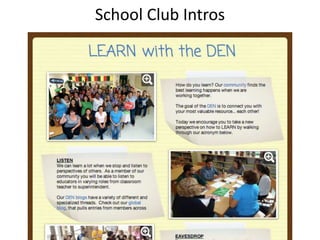 School Club Intros
 