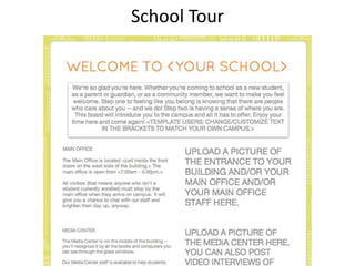 School Tour
 