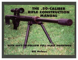 50 caliber rifle construction manual