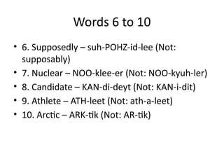What are the 50 Commonly_Mispronounced_Words.pptx