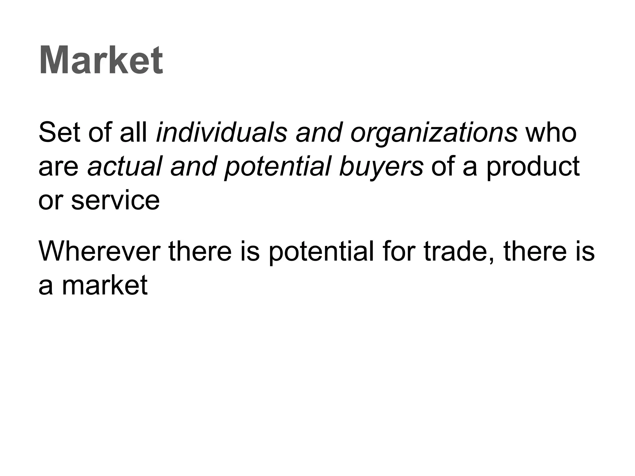 Core
Product
Expected
Product
TOTAL PRODUCT CONCEPT
what the customer expects to receive from a
marketer
 