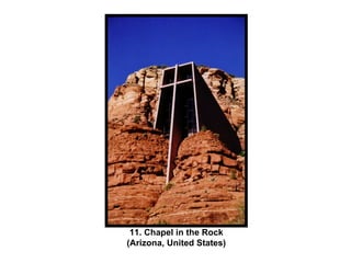 11. Chapel in the Rock (Arizona, United States) 