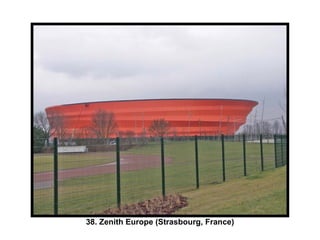 38. Zenith Europe (Strasbourg, France) 