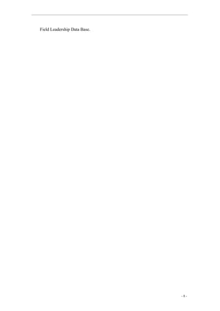 Field Leadership Data Base.
- 8 -
 