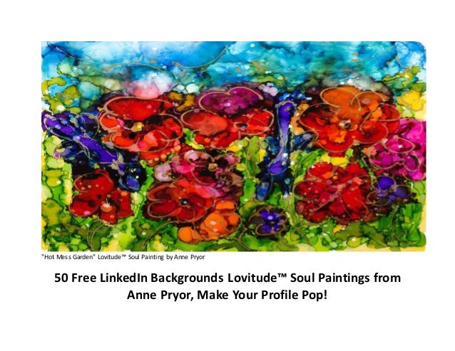 Free Linkedin Banner Backgrounds By Anne Pryor Lovitude Soul Painter