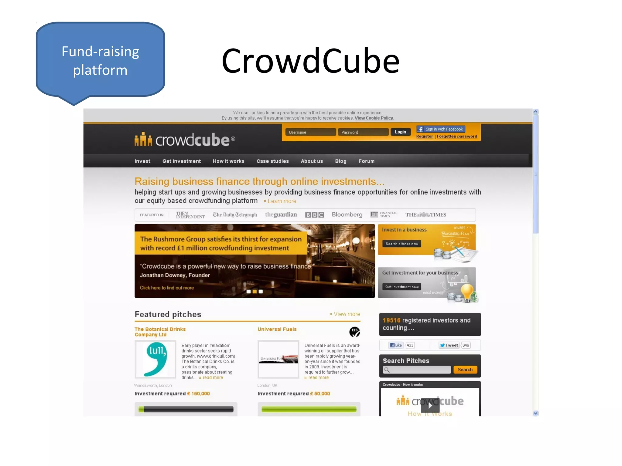 Fund-raising
  platform     CrowdCube
 