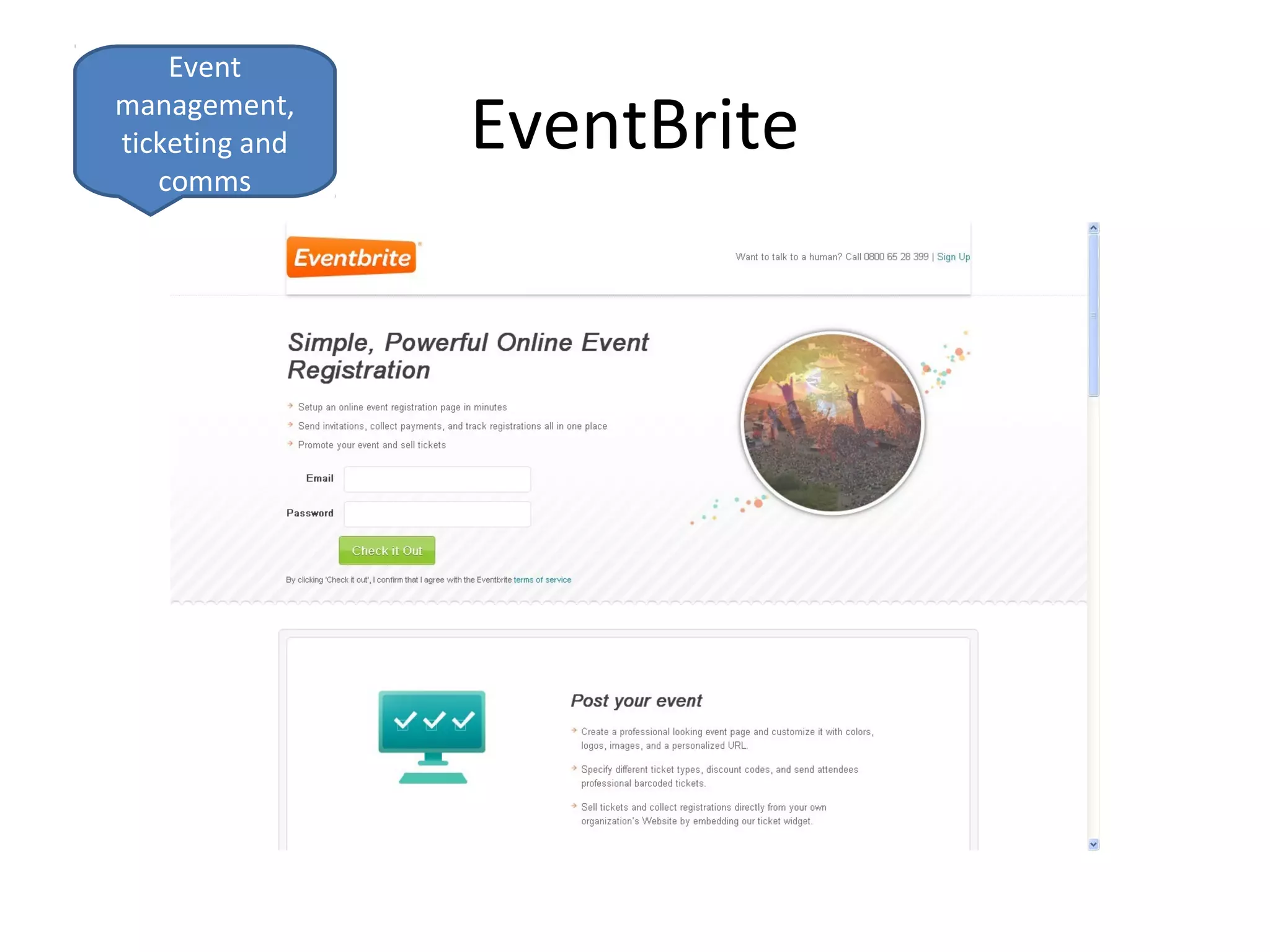 Event
management,
ticketing and   EventBrite
   comms
 