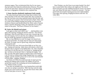 miniature pagans. They revolutionized their day for one reason—
they had upon their heads the authentication of heaven. The power
of God was upon them. And do you know why it was? Because
here was a congregation of believers who comprised that.
3. Some churches obediently implement God’s remedy
The early church just had no more sense than to believe God.
They took Him at His word. With simple faith, they accepted the
fact that God knew more about spiritual matters than they did, and
they merely put to practice what God had said in Psalm 126:6. And
as a result of their faithful weeping and sowing, God opened the
windows of heaven and literally altered the whole course of human
history. And He’s still doing it today. (See Appendix A for an illus­
tration of this point, “The Power of Heaven on Our Hands.”)
III. Notice the blissful soul-winner
Look again at what verse 6 (KJV) says: “. . . shall doubtless come
again with rejoicing, bringing his sheaves with him.” The interest­
ing thing is, that’s the same fellow we saw only a moment ago, bro­
ken and weeping. And not only that, he’s walking in that same field
that just awhile ago appeared so parched and barren.
But, oh, how different it is now! No longer is he bowed over,
burdened and broken. No longer does he weep over those dusty,
dry fields. No longer must he spend long, tiring hours faithfully
scattering his seed.
It’s harvest time now. And across those fields we see him com-
ing—leaping and rejoicing—laden down with sheaves, which God
has given him in response to his faithful labor. Oh, what a beautiful
verse that is! In the first part of it, God shows us “weeping and sow­
ing,” and then in the last part there is “rejoicing and reaping.” And
then, as if the Holy Spirit wanted to impress upon us the beauty of
it all, He built an indestructible bridge hinging those two couplets
together, and the word He used to do it is one of the most beautiful
in all the Bible—doubtless. Doubtless!
Just think of it! While the world must take its stand upon the
fleeting and shifting sands of doubt, the children of God can
anchor their souls in the everlasting and eternal doubtlessness of
God. Without doubt, it works.
Now there are probably some of you hearing these words right
now who are saying to yourselves, “Well, that may work for some
people, but it won’t work for me. You just don’t know what a diffi­
cult and hard place of service I have.”
102
Dear Christian, you don’t have to go empty-handed. You don’t
have to stand before Him without one single soul. The God of
heaven has given you this unfailing formula for victory over barren­
ness, and, praise His holy name, it works for everyone—“He that
goeth forth and weepeth, bearing precious seed, shall doubtless
come again with rejoicing, bringing his sheaves with him” (Ps.
126:6, KJV).
103
 