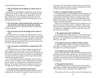is wisely following the call of Jesus.
2. The soul-winner has the imprint of a divine sense of
values
Paul’s prayer for the Philippians was that they would “approve
things that are excellent” (Phil. 1:10, KJV); his admonition to the
Colossians was to “set your affection on things above” (Col 3:2,
KJV); and his advice to the Corinthians was to look not at the
things which are seen (temporal) but at the things which are not
seen (eternal) (2 Cor. 4:18).
3. The soul-winner wisely prioritizes life on the best, not
just the good; on the eternal, not just the temporal
God has no provision for telling others about Him other than
Christian witnesses.
4. The soul-winner has the knowledge of the worth of a
soul
The soul-winner in some small way understands the worth of a
soul to God. Jesus came to earth because He valued a soul enough
to come. He took the form of a servant, was made in the likeness of
man, was obedient unto death, grappled with sin, met and over­
came Satan, and set the prisoners of sin free by the sacrifice of His
own life. He did all of this for lost souls.
5. The soul-winner is identified by a compassion for the
lost
I once heard the story of a theater manager instructing a new
usher, pointing out the exits in the event of an emergency. The
usher replied, “Don’t worry about me. I’ll get out.” He missed it all.
He was to be the guide for many to find safety. Is this illustration
too close to home? Is our primary interest to get to heaven safely,
rather than be a guide for many?
Let us revisit that old church in Edinburgh, where John Knox
shouted, “Give me Scotland or I die.”4
What is the level of compas­
sion we have for our community? Paul reminded the church at
Ephesus, “By the space of three years I ceased not to warn every
one night and day with tears” (Acts 20:31, KJV). Compassion!
6. The soul-winner is identified by persistence
One marked as a witness for Jesus endures, perseveres, and con­
tinually presses the claims of the gospel to those who need to be
124
born again. How indicting that sometimes those who witness for
dubious and spurious varieties of cults put the followers of Christ
to shame with their strenuous persistence.
IV. There is an appeal to being a soul-winner
Soul-winning receives scant recognition and little applause, but
it accomplishes great things for God. There are some who think
soul-winning is beneath their stations or positions in life. They
would rather preach to large crowds or teach large Bible classes.
While Jesus preached on occasion to thousands, he sought oppor­
tunities to deal with individuals.
When I was in seminary, a professor made an assignment to cri­
tique 25 interviews of Jesus. I said to a classmate, “There are not
that many interviews in all four Gospels.” Was I surprised! There
are many more. I had failed to notice the many times Jesus dealt
personally with individuals.
1. The appeal comes from God Himself
In the priestly prayer of Jesus in John 17, God reveals His strat­
egy for sharing the good news of the gospel with everyone. We—
you and I—are commissioned to go and tell a lost world of the pos­
sibility of a new birth.
2. The appeal comes from within the believer’s heart
As Andrew sought out Simon, we long to see our loved ones
born again. As we grow in grace, the desire for bringing others to
Christ grows into a burning compassion.
3. The appeal comes from the unsaved
When we view the crime, cruelty, and inhumanity all around us
and realize all of this finds its taproot in sin, we want the lost to be
born again. The lost are not only expressing their lostness in lawless
ways but are in imminent peril of a Christless eternity. In their sin­
ful deeds, they cry out for someone to help them to begin again, to
be born again.
4. The appeal is from heaven
The Bible mentions only one thing that causes the joy bells to
ring in heaven, and that is when someone is born again (Luke 15:5-7).
Soul-winning is vital to a growing, Christ-exalting believer.
The question of the hour is, will you accept the challenge to win
125
 