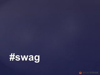 #swag
 