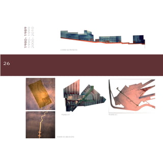 26
PLANTA N°1 PLANTA N°2
PLANTA DE UBICACION
CORTES DE PROYECTO
1980-1989
1990-1999
2000-2010
 
