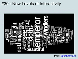 Wordle a collection of words that represent parts of speech. Change the colors to white words on a black background in Wordle and print on an overhead transparency. Project the Wordle onto a large sheet of butcher paper and ask the kids to come and color nouns a certain color, verbs a different color, etc.  An extension of  this would be to Wordle Characters and Character traits, print overhead transparency and project. Use a color to connect characters with their specific traits. #30 - New Levels of Interactivity from:  @fisher1000 