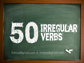 50+ irregular verbs