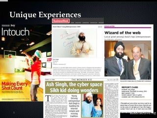 Unique Experiences




5
 