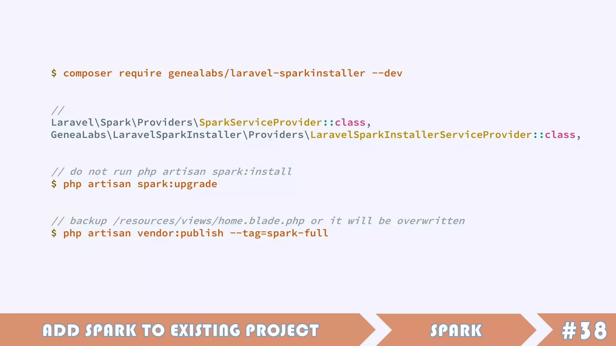 $ composer require genealabs/laravel-sparkinstaller --dev
//
LaravelSparkProvidersSparkServiceProvider::class,
GeneaLabsLaravelSparkInstallerProvidersLaravelSparkInstallerServiceProvider::class,
// do not run php artisan spark:install
$ php artisan spark:upgrade
// backup /resources/views/home.blade.php or it will be overwritten
$ php artisan vendor:publish --tag=spark-full
 