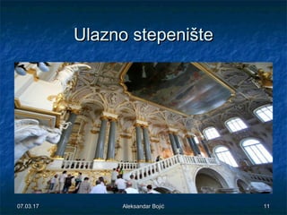 UlaznoUlazno stepeništestepenište
07.03.1707.03.17 1111Aleksandar BojićAleksandar Bojić
 