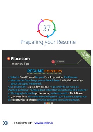 © Copyrights with | www.placecom.in
37
Preparing your Resume
 