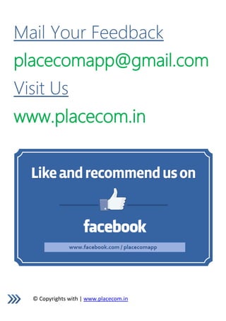 © Copyrights with | www.placecom.in
Mail Your Feedback
placecomapp@gmail.com
Visit Us
www.placecom.in
 