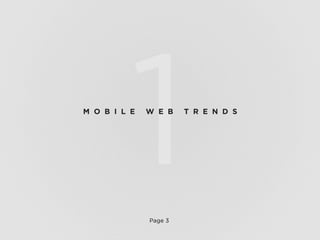 Page 3
1M O B I L E W E B T R E N D S
 