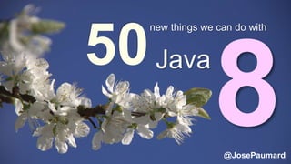 @JosePaumard
new things we can do with
Java
 