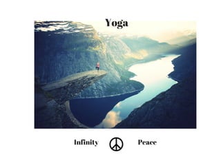 Infinity Peace
Yoga
 