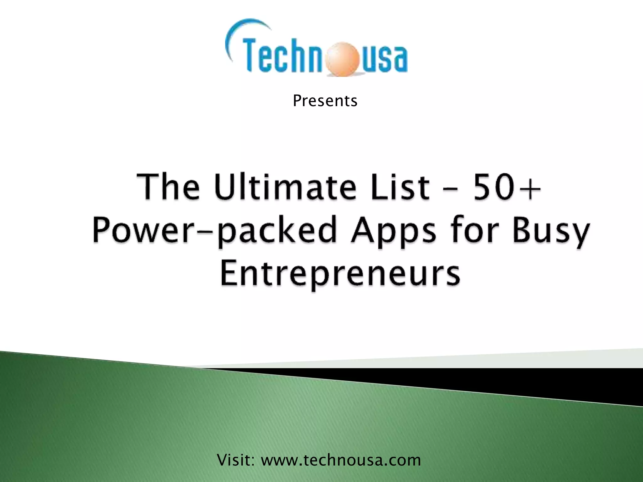 Presents
Visit: www.technousa.com
 