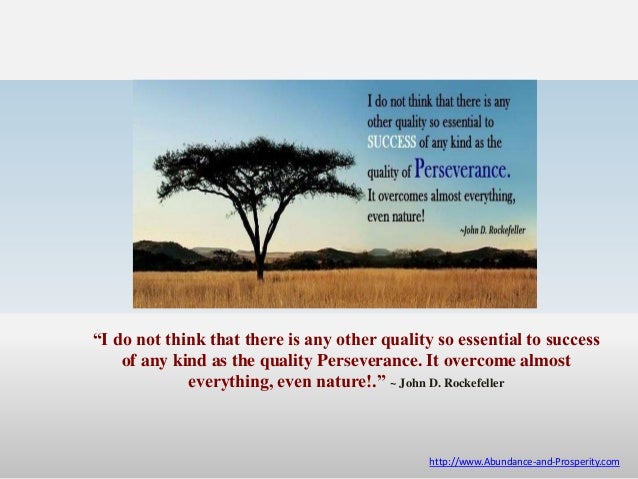 john d rockefeller quotes perseverance john d rockefeller quotes perseverance