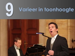 9   Varieer in toonhoogte
 