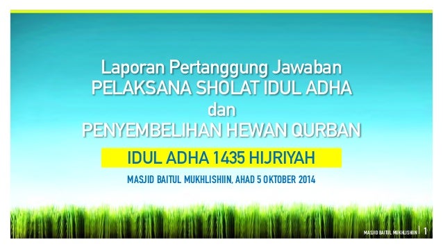 Laporan Kegiatan Idul Adha1435 H Masjid Baitul Mukhlishiin