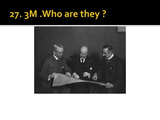 27. 3M .Who are they ?
