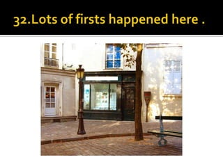 32.Lots of firsts happened here .