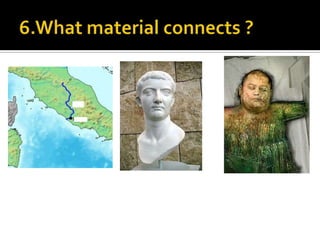6.What material connects ?