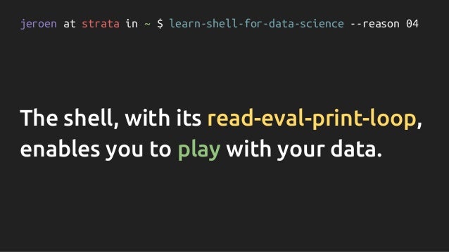 50 Reasons to Learn the Shell for Doing Data Science