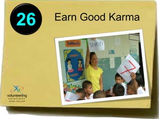 26 Earn Good Karma 
 