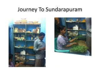 Journey To Sundarapuram
 