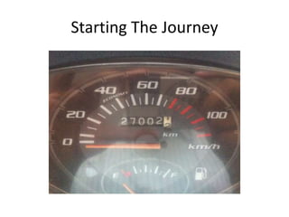 Starting The Journey
 