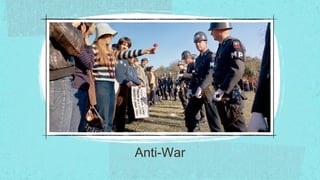 Anti-War
 