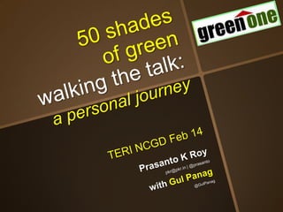 50 Shades of Green: A Personal Journey in Green Living