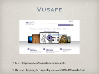 Vusafe




Site - http://www.m86vusafe.com/index.php

Review - http://cyber-kap.blogspot.com/2011/02/vusafe.html
 