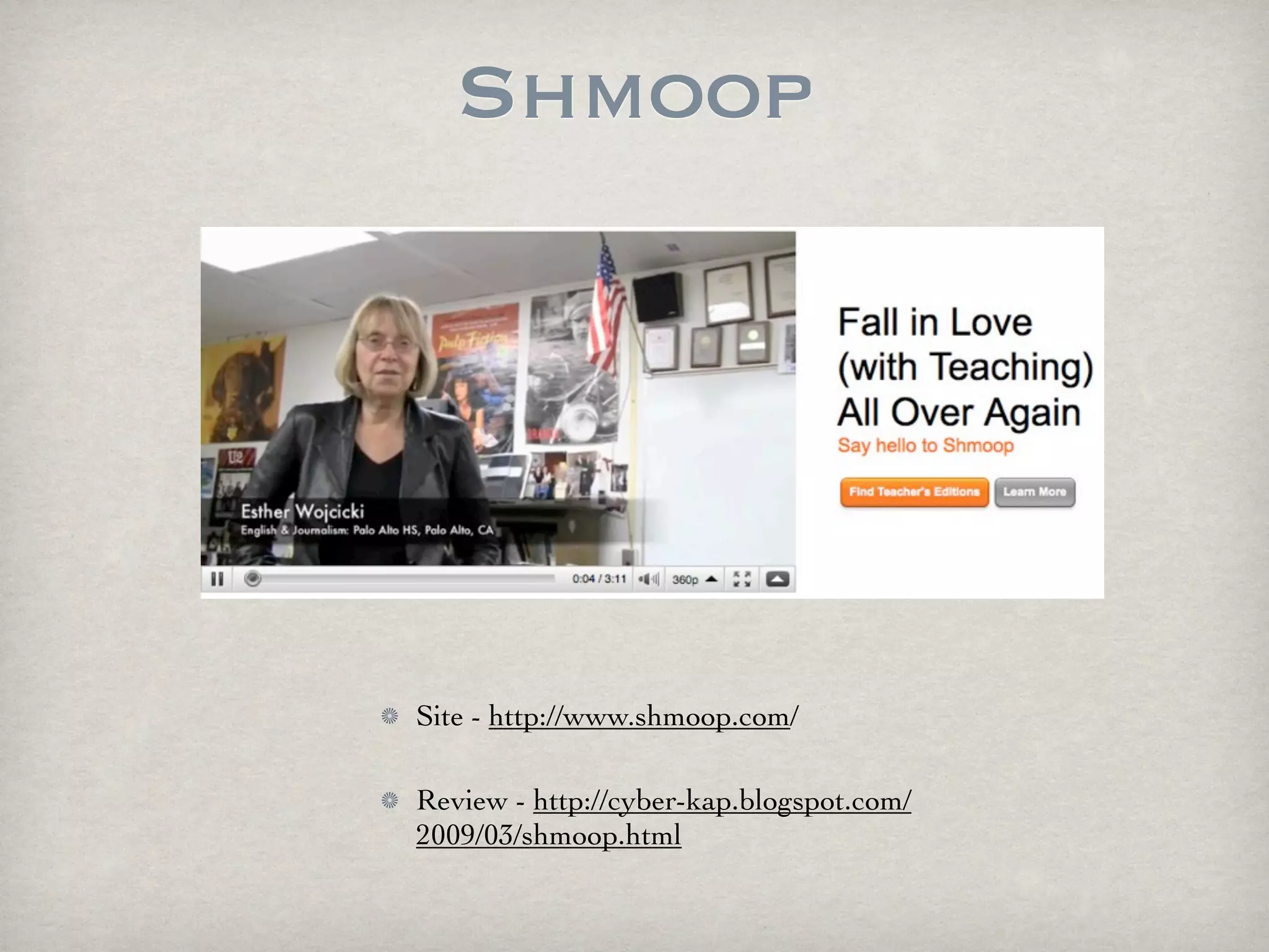 Shmoop




Site - http://www.shmoop.com/

Review - http://cyber-kap.blogspot.com/
2009/03/shmoop.html
 