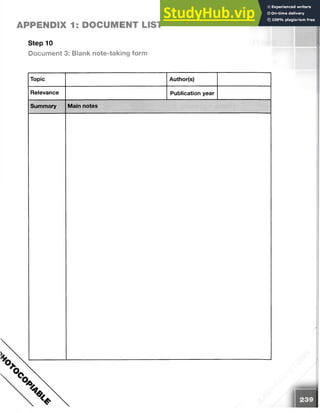 Step 10
Document 3: Blank note-taking form
APPENDIX 1: DOCUMENT LIST
Topic
Relevance
Summary Main notes
Author(s)
Publication year
 