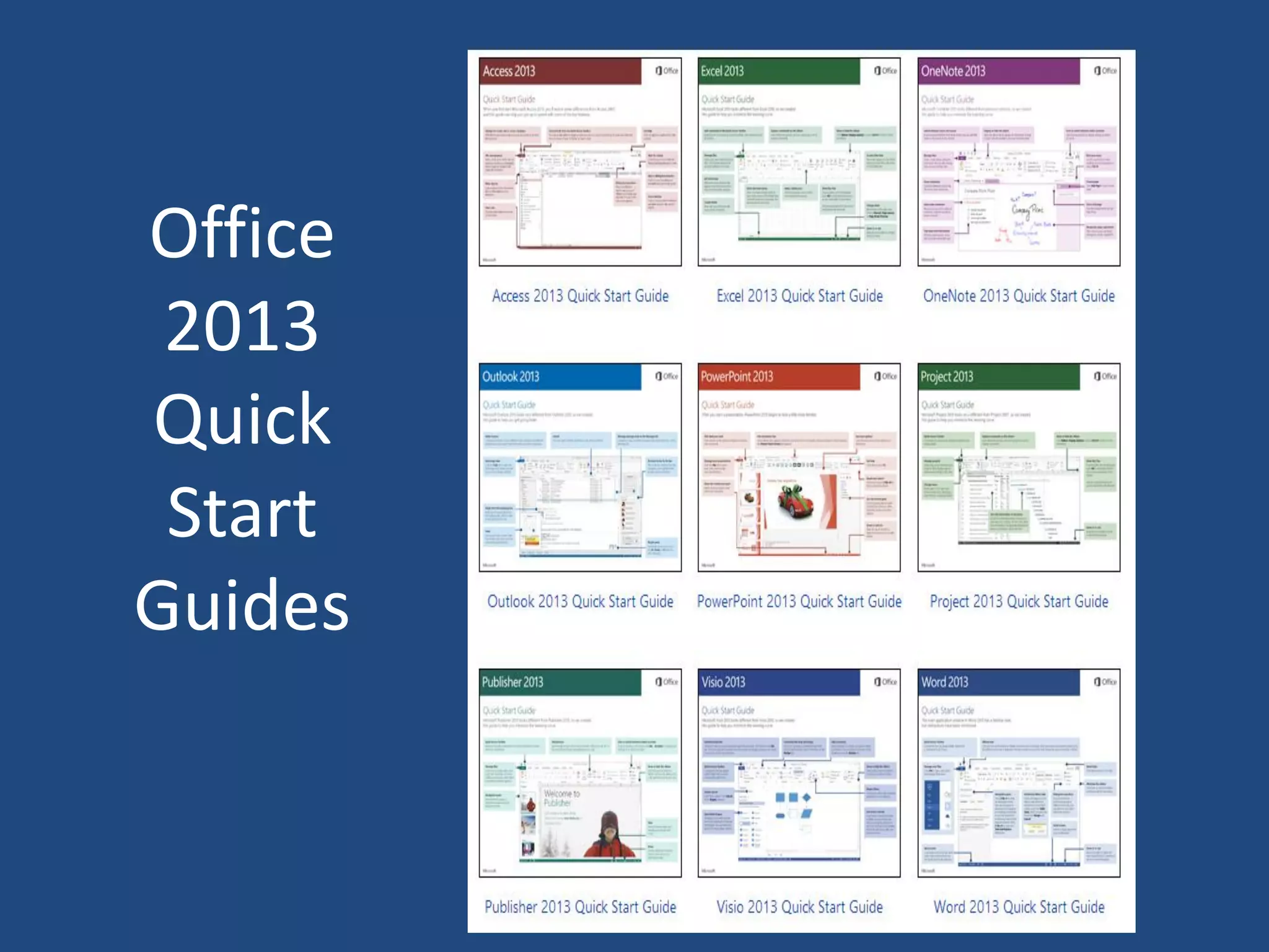 Office
2013
Quick
Start
Guides
 